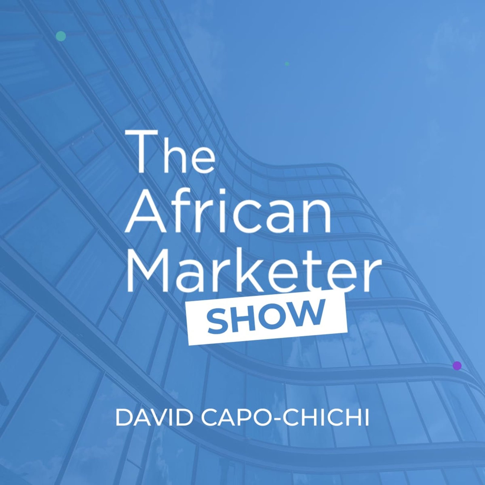The African Marketer SHOW